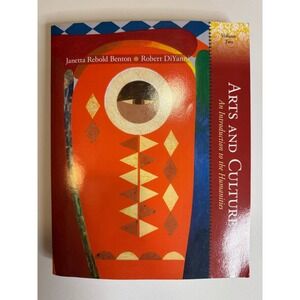 Arts & Culture: An Introduction to the Humanities, Volume 2 Benton, Janetta